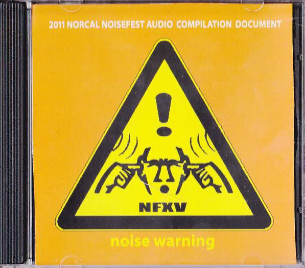 File:Noise Warning 2011 Norcal Noisefest Audio Compilation Document.jpg