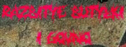 File:Разбитые Бутылки И Говно logo.jpeg